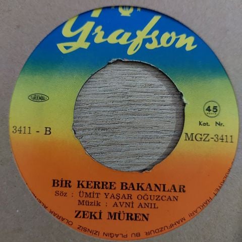 Zeki Müren – Ağla Gitar Çal Gitar / Bir Kerre Bakanlar 45LİK PLAK