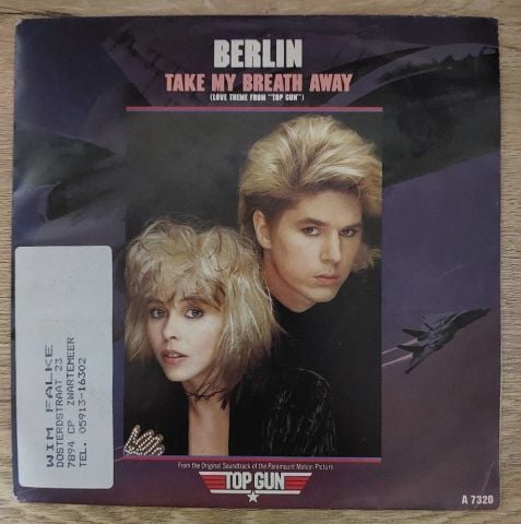 Berlin – Take My Breath Away (Love Theme From ''Top Gun'') 45LİK PLAK