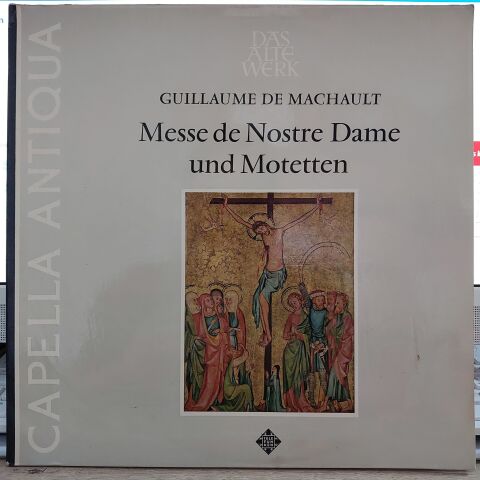 Guillaume de Machaut, Capella Antiqua* – Messe De Nostre Dame Und Motetten LP PLAK