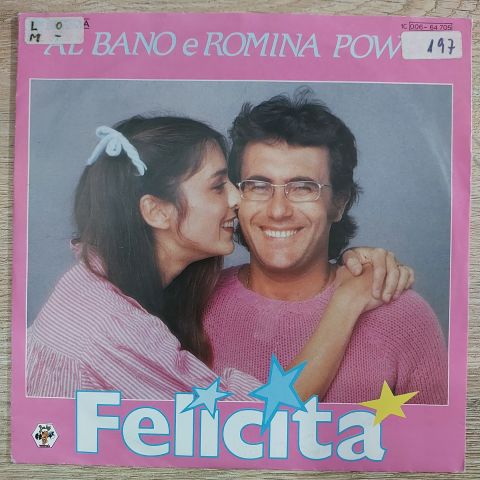 Al Bano E Romina Power* – Felicità 45LİK PLAK