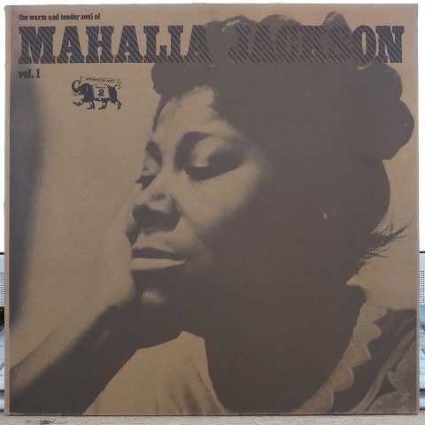 Mahalia Jackson – The Warm And Tender Soul Of Mahalia Jackson (Vol. 1) LP PLAK