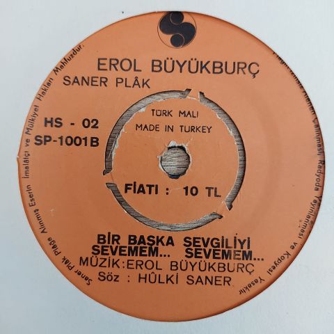 Erol Büyükburç – Berduş / Bir Başka Sevgiliyi Sevemem... Sevemem 45LİK PLAK