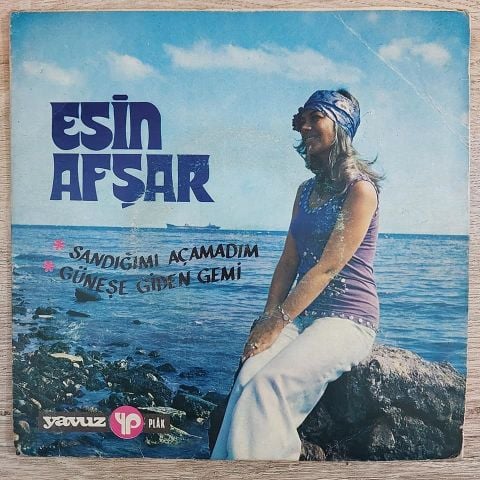 Esin Afşar – Sandığımı Açamadım / Güneşe Giden Gemi 45LİK PLAK