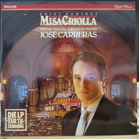 Ariel Ramirez, José Carreras – Misa Criolla / Navidad Nuestra LP PLAK