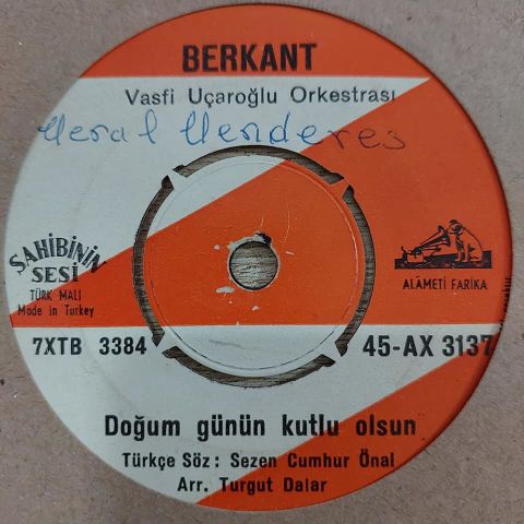 BERKANT - DOĞUM GÜNÜN KUTLU OLSUN 45LİK PLAK