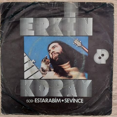Erkin Koray – Estarabim / Sevince 45LİK PLAK