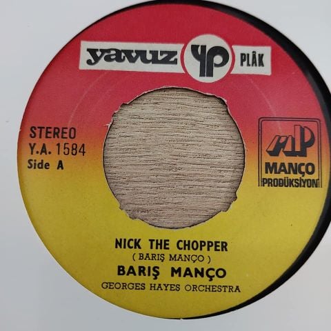 BARIŞ MANÇO NİCK THE CHOPPER 45LİK PLAK