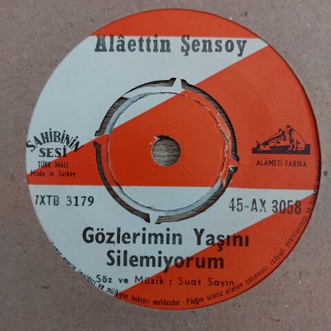 Alaeddin Şensoy – Gözlerimin Yaşını Silemiyorum 45LİK PLAK