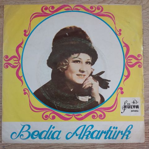 BEDİA AKARTÜRK - BİR FİNCAN KAHVE 45LİK PLAK