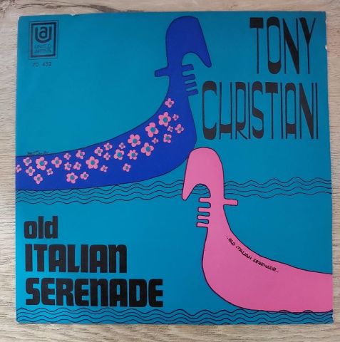 Tony Christiani – Old Italian Serenade 45LİK PLAK