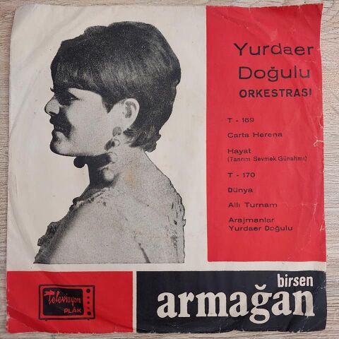 BİRSEN ARMAĞAN - HAYAT TANRIM SEVMEK KABAHATMİ 45LİK PLAK