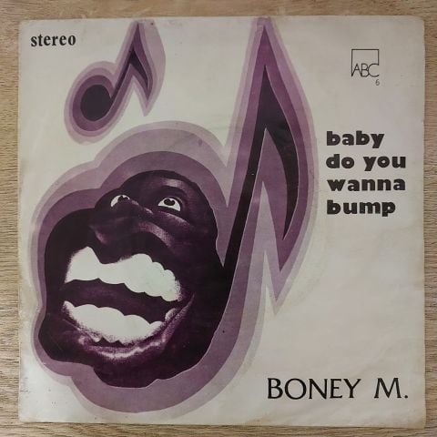 BONEY M - BABY DO YOU WANNA BUMP 45LİK PLAK