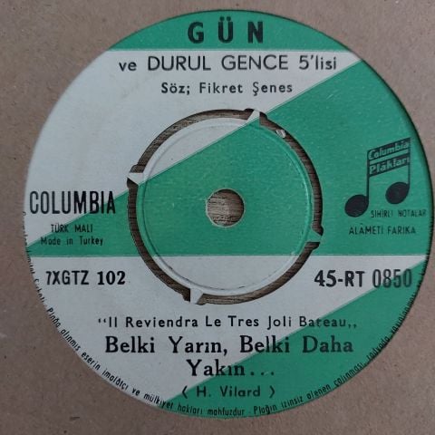 Gün Ve Durul Gence 5'lisi – Dön Bana / Belki Yarın, Belki Daha Yakın 45LİK PLAK