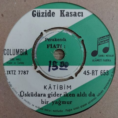 Güzide Kasacı – Katibim, Üsküdara Giderirken Aldıda Bir Yağmur / Aman Adanalı, Adananın Yolları Taştan 45LİK PLAK