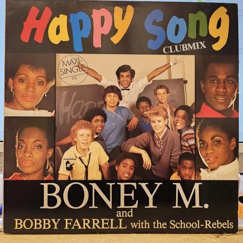 Boney M. And Bobby Farrell With The School-Rebels* – Happy Song (Clubmix) LP PLAK