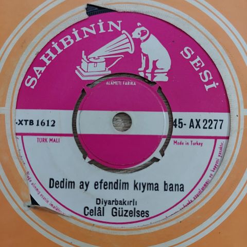DİYARBAKIRLI CELAL GÜZELSES - DEDİM AY EFENDİM KIYMA BANA 45LİK PLAK