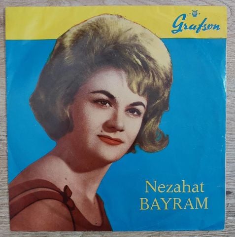 Nezahat Bayram – Kına Yakmış Ellerine 45LİK PLAK