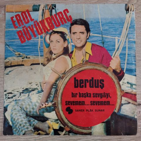 EROL BÜYÜKBURÇ - BİR BAŞKA SEVGİLİYİ SEVEMEM SEVEMEM 45LİK PLAK