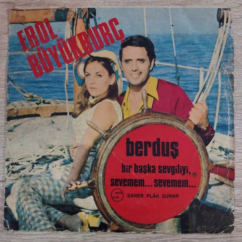 EROL BÜYÜKBURÇ - BİR BAŞKA SEVGİLİYİ SEVEMEM SEVEMEM 45LİK PLAK