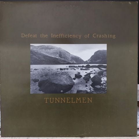 Tunnelmen – Defeat The Inefficiency Of Crashing LP PLAK