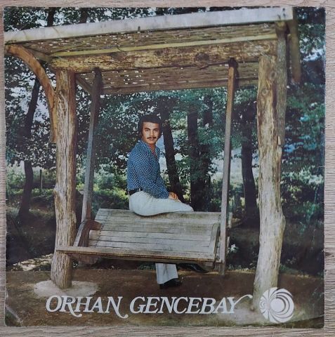 Orhan Gencebay – Dertler Benim Olsun / Gönül 45LİK PLAK