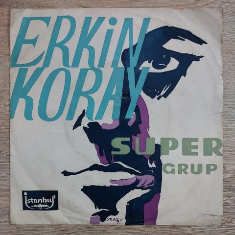 ERKİN KORAY - AŞKA İNANMIYORUM 45LİK PLAK