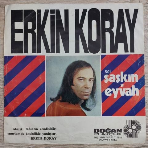 ERKİN KORAY - ŞAŞKIN 45LİK PLAK