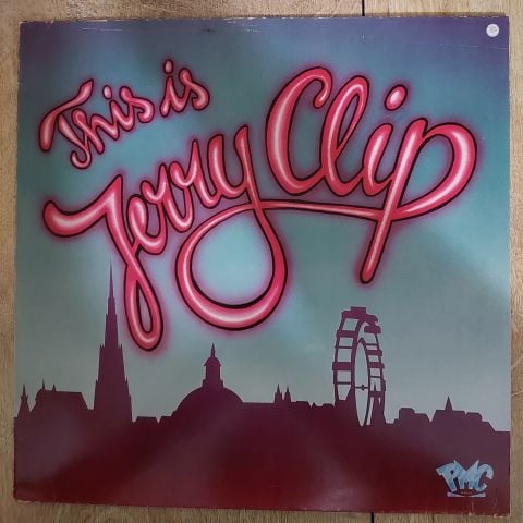 Jerry Clip – This Is Jerry Clip LP PLAK