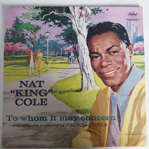 Nat ''King'' Cole* – To Whom It May Concern LP PLAK