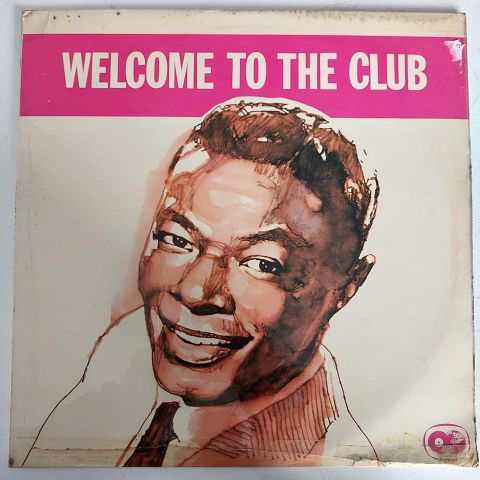 Nat 'King' Cole* – Welcome To The Club LP PLAK