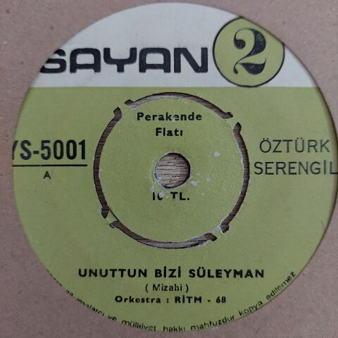 Öztürk Serengil – Unuttun Bizi Süleyman / Eyvah 45LİK PLAK