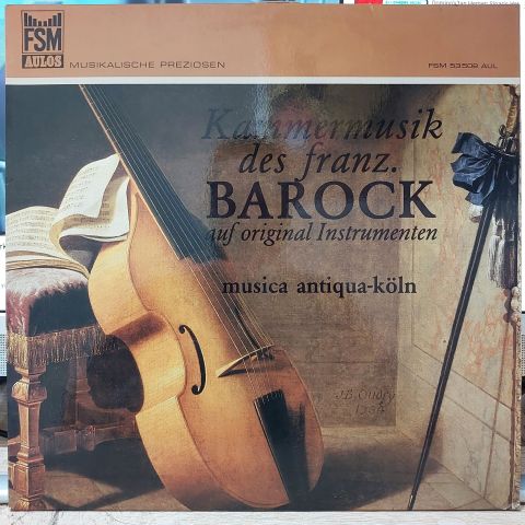 Musica Antiqua-Köln – Kammermusik Des Franz. Barock LP PLAK