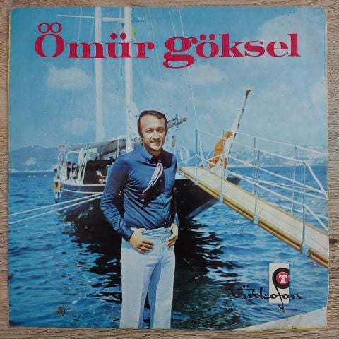 Ömür Göksel – Senden Kalan Şarkı / Senin Yanında 45LİK PLAK