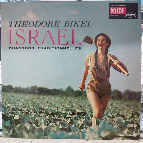 Theodore Bikel – Israel - Chansons Traditionnelles D'Israel LP PLAK