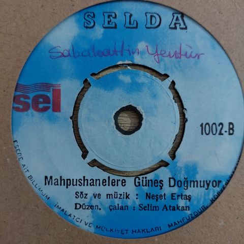 Selda Bağcan – Tatlı Dillim, Güler Yüzlüm / Mahpushanelere Güneş Doğmuyor 45LİK PLAK
