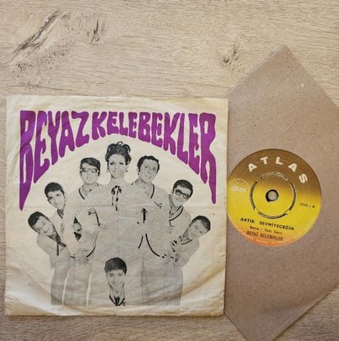 BEYAZ KELEBEKLER - ARTIK SEVMEYECEĞİM 45LİK PLAK
