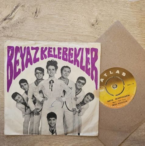 BEYAZ KELEBEKLER - ARTIK SEVMEYECEĞİM 45LİK PLAK
