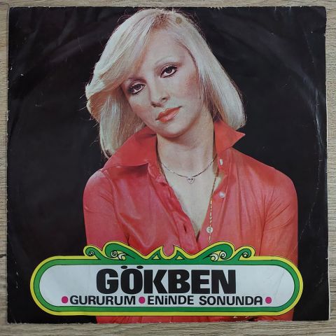 GÖKBEN - GURURUM 45LİK PLAK