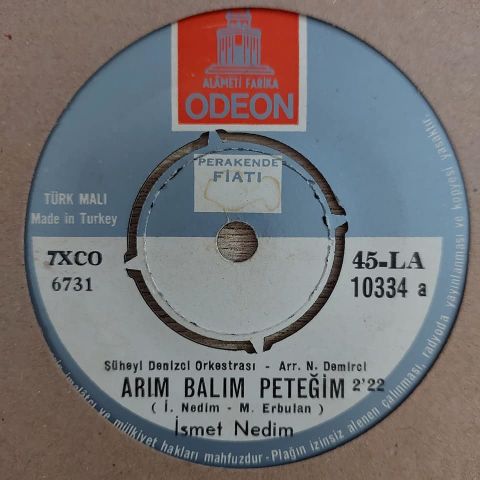 İSMET NEDİM - ARIM BALIM PETEĞİM 45LİK PLAK