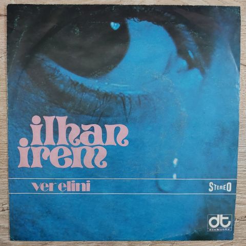 İLHAN İREM - VER ELİNİ 45LİK PLAK