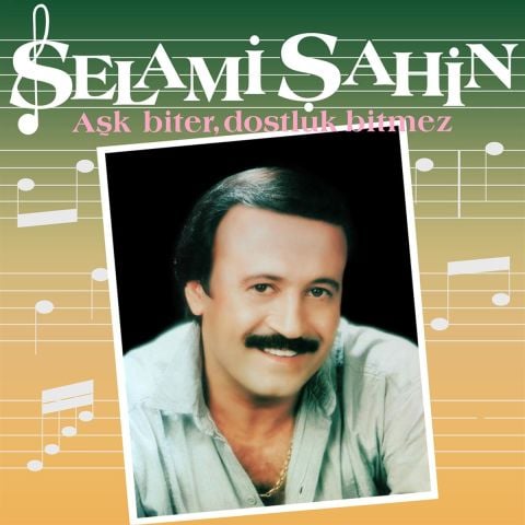 Selami Şahin - Aşk Biter Dostluk Bitmez LP PLAK