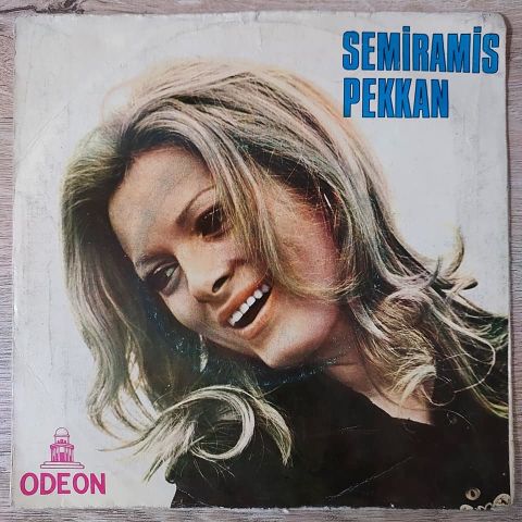 Semiramis Pekkan – Gülelim Sevelim / O Karanlık Gecelerde 45LİK PLAK