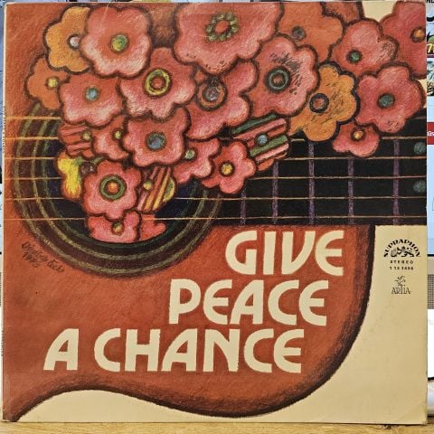 Various – Give Peace A Chance LP PLAK