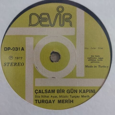 Turgay Merih – Çalsam Bir Gün Kapını 45LİK PLAK