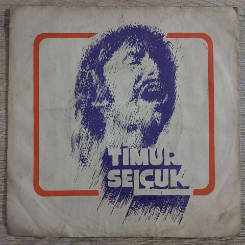 Timur Selçuk – Bugün Yarın Daima / Kadın Kadın 45LİK PLAK