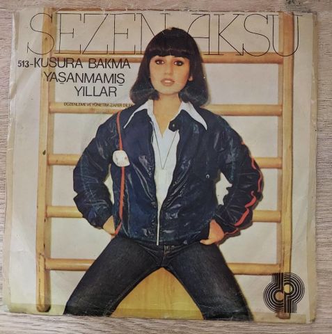 Sezen Aksu – Kusura Bakma / Yaşanmamış Yıllar 45LİK PLAK