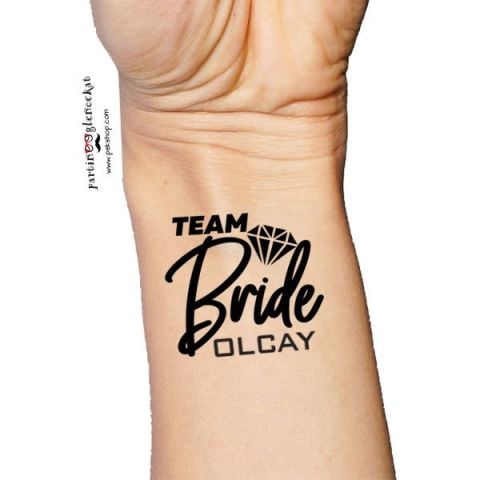 Pırlanta Team Bride İsme Özel Dövme