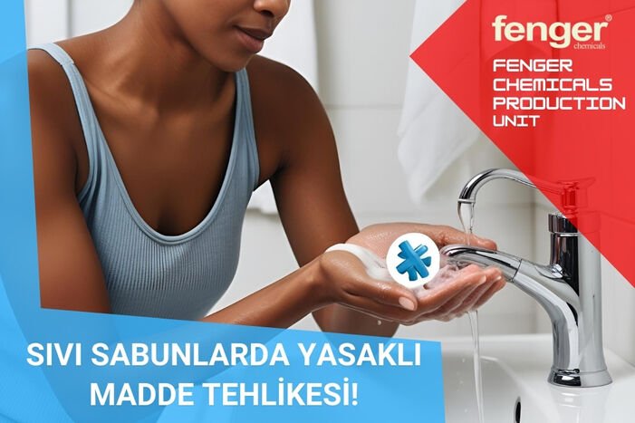 Sıvı Sabunlarda Yasaklı Madde Tehlikesi!