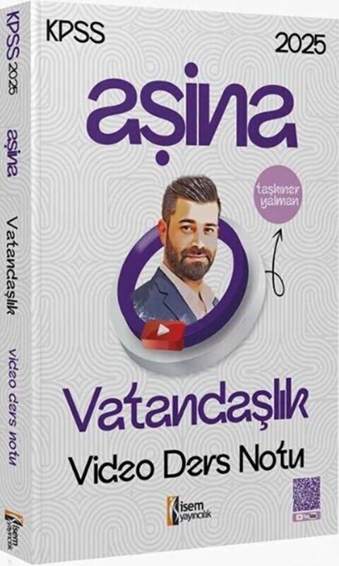 İsem 2025 KPSS Vatandaşlık Aşina Video Ders Notu - Taşkıner Yalman İsem Yayınları