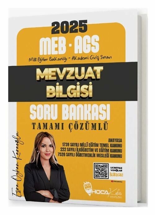 Hoca Kafası 2025 MEB-AGS Mevzuat Bilgisi Soru Bankası Çözümlü - Esra Özkan Karaoğlu Hoca Kafası